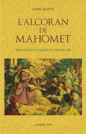 Couverture du livre « L'Alcoran de Mahomet » de Andre Du Ryer aux éditions Maxtor