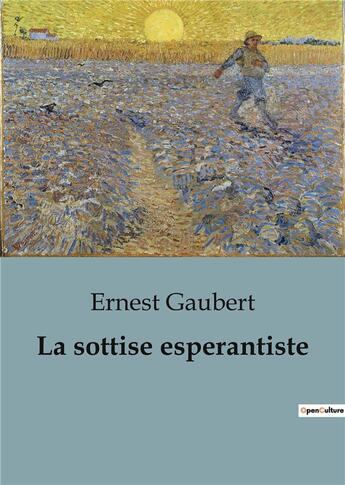 Couverture du livre « La sottise esperantiste » de Ernest Gaubert aux éditions Shs Editions