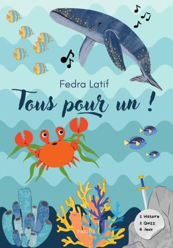 Couverture du livre « Tous pour un ! » de Fedra Latif aux éditions Fedra Latif