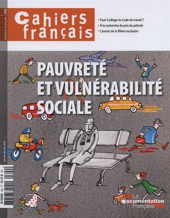 Couverture du livre « Cahiers français T.390 ; pauvreté et vulnérabilité sociale » de  aux éditions Documentation Francaise