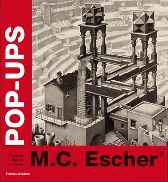 Couverture du livre « M.c. escher pop-ups » de Mccarthy Courtney W aux éditions Thames & Hudson