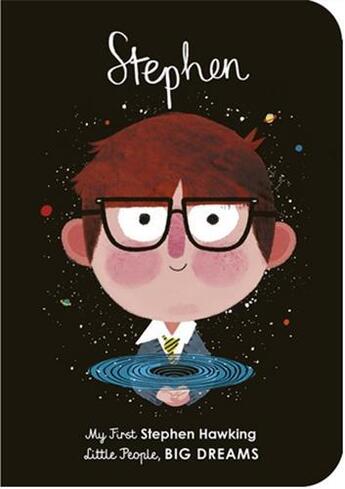 Couverture du livre « STEPHEN HAWKING - LITTLE PEOPLE, BIG DREAMS » de Sanchez Vegara Isabe aux éditions Frances Lincoln