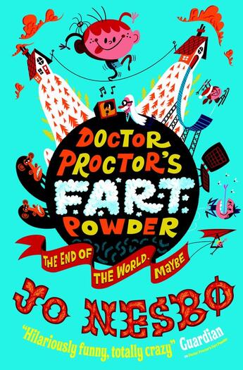 Couverture du livre « Doctor Proctor's Fart Powder: The End of the World. Maybe. » de Jo NesbO aux éditions Simon And Schuster Uk