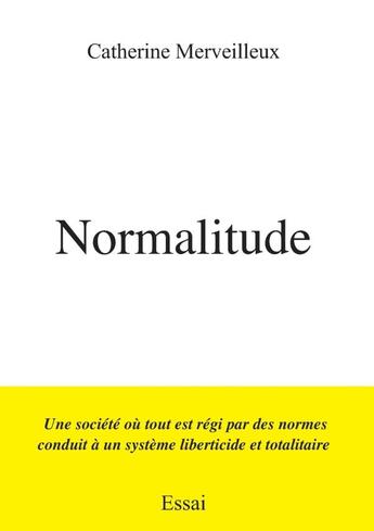 Couverture du livre « Normalitude » de Catherine Merveilleux aux éditions Lulu