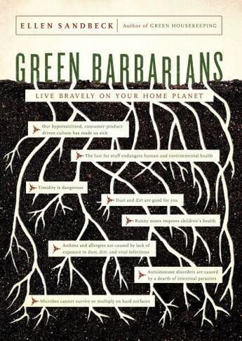Couverture du livre « Green Barbarians » de Sandbeck Ellen aux éditions Scribner