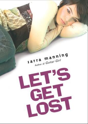 Couverture du livre « Let's Get Lost » de Sarra Manning aux éditions Penguin Group Us