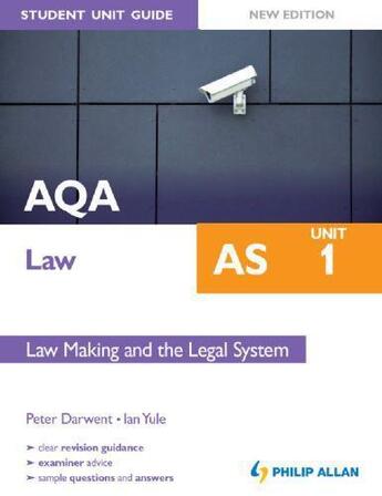 Couverture du livre « AQA Law AS Student Unit Guide: Unit 1 New Edition Law Making and the L » de Darwent Peter aux éditions Hodder Education Digital