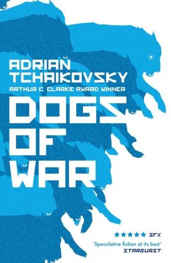 Couverture du livre « DOGS OF WAR » de Adrian Tchaikovsky aux éditions Head Of Zeus