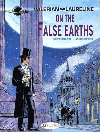 Couverture du livre « Valerian t.7 ; on the false earths » de Pierre Christin et Jean-Claude Mézières aux éditions Cinebook