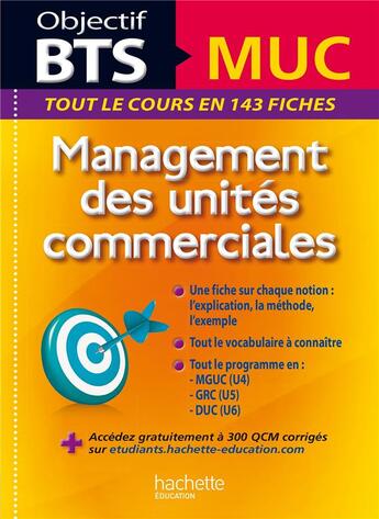 Couverture du livre « Objectif BTS : BTS MUC ; fiches détachables » de Larue et Besson et Pelleti aux éditions Hachette Education