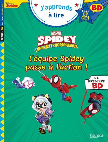 Couverture du livre « Disney BD Fin de CP - CE1 Spidey et ses amis extraordinaires - L'équipe Spidey passe à l'action ! » de Isabelle Albertin aux éditions Hachette Education