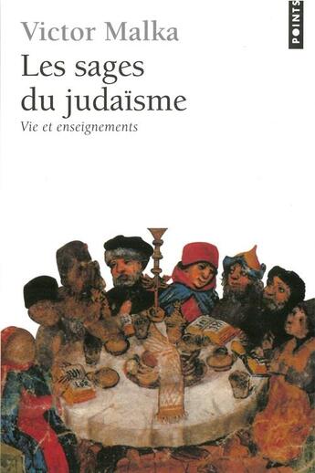 Couverture du livre « Les sages du judaisme. vie et enseignements » de Victor Malka aux éditions Seuil