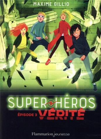 Couverture du livre « Lego DC comics - super heroes : vérité » de Oriol Vidal et Maxime Gillio aux éditions Flammarion Jeunesse