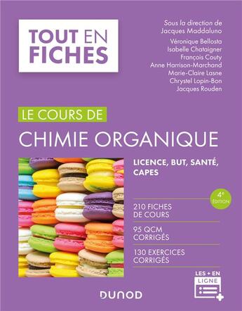 Couverture du livre « Le cours de chimie organique (4e édition) » de Jacques Maddaluno et Veronique Bellosta et Francois Couty et Collectif et Isabelle Chataigner aux éditions Dunod