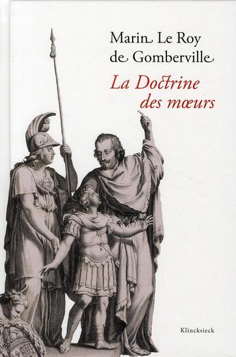 Couverture du livre « La doctrine des moeurs » de Marin Le Roy De Gomberville aux éditions Klincksieck