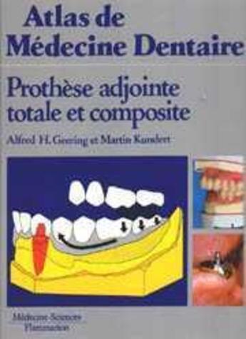 Couverture du livre « Prothese adjointe totale et composite (atlas de medecine dentaire) » de Geering Alfred G. aux éditions Lavoisier Medecine Sciences