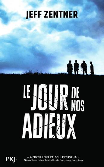 Couverture du livre « Le jour de nos adieux » de Jeff Zenter aux éditions Pocket Jeunesse