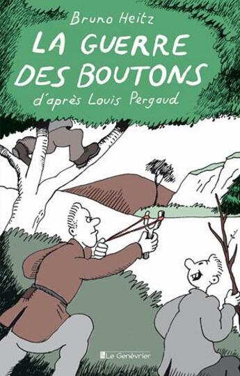 Couverture du livre « La guerre des boutons » de Bruno Heitz aux éditions Editions Du Genevrier