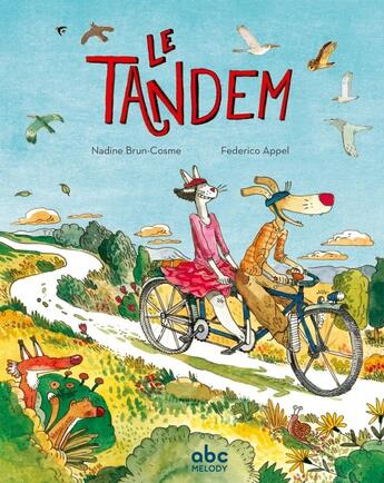 Couverture du livre « Le tandem » de Brun-Cosme/Appel aux éditions Abc Melody