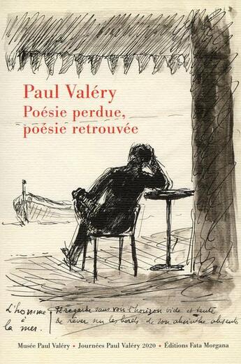 Couverture du livre « Paul Valéry, poésie perdue, poésie retrouvée » de  aux éditions Fata Morgana