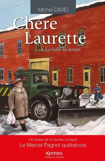 Couverture du livre « Chère Laurette Tome 4 : La fuite du temps » de Michel David aux éditions Les 3 As