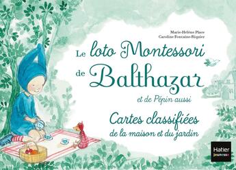 Couverture du livre « Le loto Montessori de Balthazar et de Pépin aussi » de Marie-Helene Place et Caroline Fontaine-Riquier aux éditions Hatier