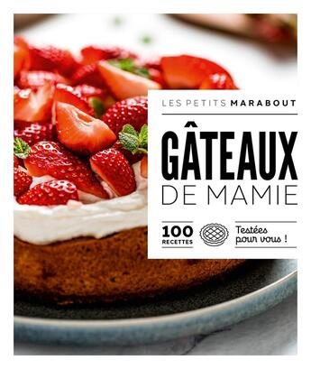 Couverture du livre « Gâteaux de Mamie » de  aux éditions Marabout