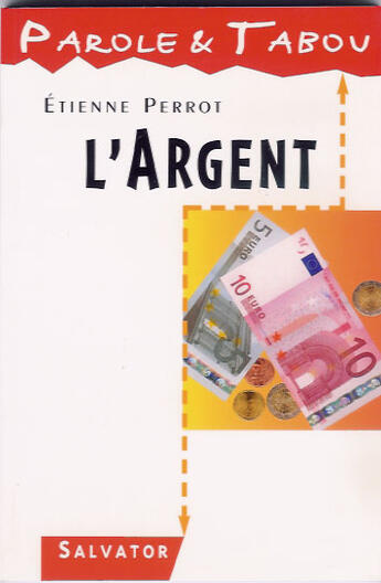 Couverture du livre « Argent » de Perrot Etienne aux éditions Salvator