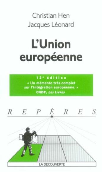 Couverture du livre « L'union europeenne - 12eme edition (12e édition) » de Hen/Leonard aux éditions La Decouverte