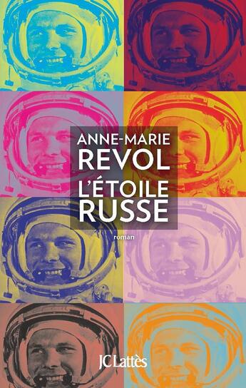 Couverture du livre « L'étoile russe » de Anne-Marie Revol aux éditions Lattes