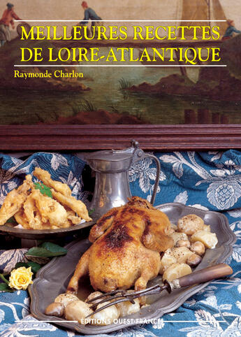 Couverture du livre « Meilleures recettes de loire-atlantique » de Charlon R-Herledan C aux éditions Ouest France