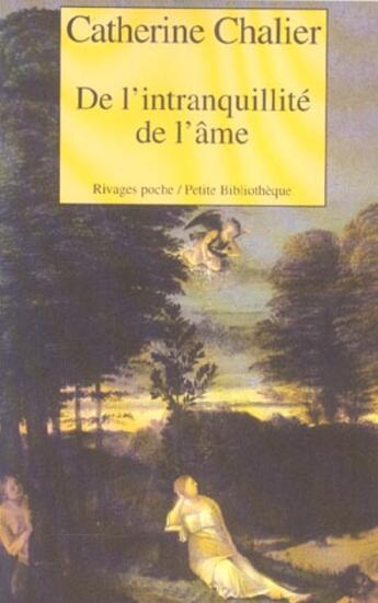 Couverture du livre « De l'intranquillité de l'âme » de Catherine Chalier aux éditions Rivages