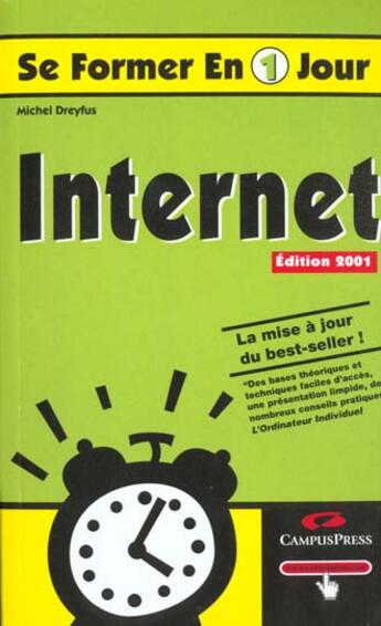 Couverture du livre « Se Former A Internet En Un Jour ; Edition 2001 » de Michel Dreyfus aux éditions Campuspress