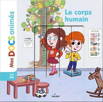 Couverture du livre « Le corps humain » de Stephane Frattini et Stephanie Ledu et Alex Langlois aux éditions Milan