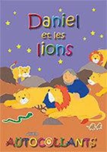 Couverture du livre « Daniel et les lions » de Lois Rock aux éditions Excelsis