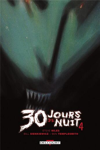 Couverture du livre « 30 jours de nuit Tome 4 : au-delà de Barrow » de Ben Templesmith et Steve Niles et Bill Sienkiewicz aux éditions Delcourt