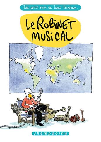 Couverture du livre « Les petits riens de Lewis Trondheim Tome 5 : le robinet musical » de Lewis Trondheim aux éditions Delcourt