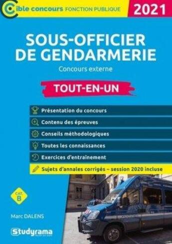 Couverture du livre « Sous-officier de gendarmerie ; concours externe - tout-en-un (édition 2021) » de Marc Dalens aux éditions Studyrama