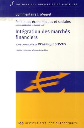 Couverture du livre « Intégration des marchés financiers » de Servais D aux éditions Universite De Bruxelles