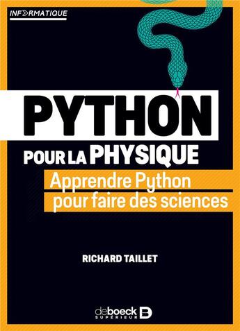 Couverture du livre « Python pour la physique ; apprendre Python pour faire des sciences » de Richard Taillet aux éditions De Boeck Superieur