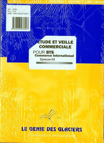 Couverture du livre « Études et veille commerciale ; BTS commerce international ; épreuve E4 ; pochette de l'élève » de  aux éditions Genie Des Glaciers