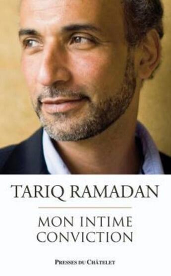 Couverture du livre « Mon intime conviction » de Ramadan-T aux éditions Archipel