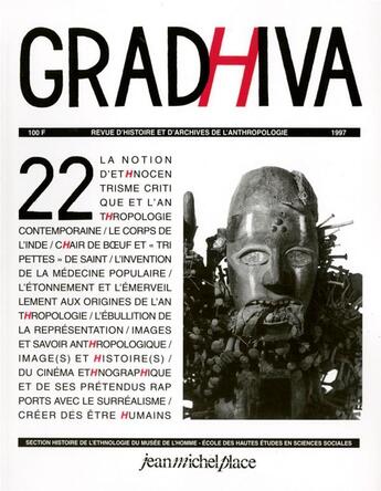 Couverture du livre « Cahier De Gradhiva N.22 » de Cahier De Gradhiva aux éditions Nouvelles Editions Jm Place