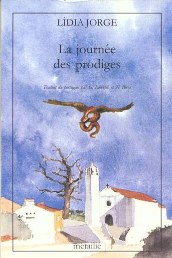 Couverture du livre « La journee des prodiges » de Lidia Jorge aux éditions Metailie