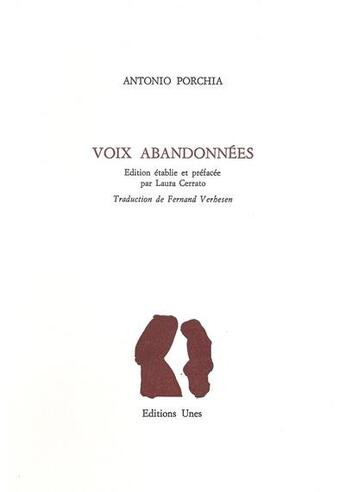 Couverture du livre « Voix abandonnées » de Antonio Porchia aux éditions Unes