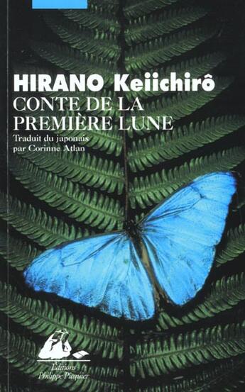 Couverture du livre « Conte de la premiere lune » de Keiichiro Hirano aux éditions Picquier