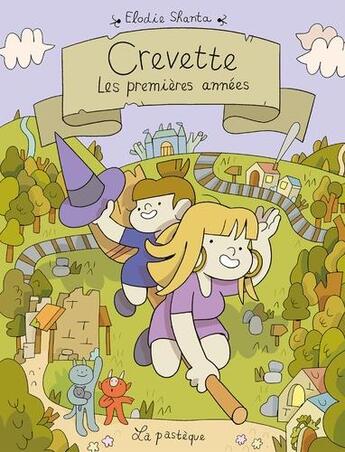 Couverture du livre « Crevette ; les premières années » de Elodie Shanta aux éditions La Pasteque