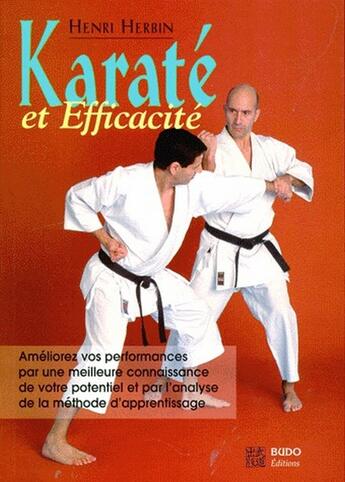 Couverture du livre « Karaté et efficacité » de Henri Herbin aux éditions Budo