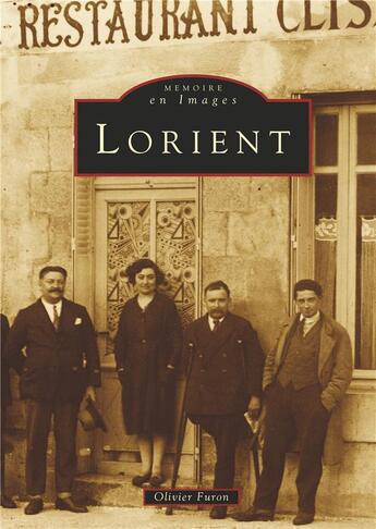 Couverture du livre « Lorient » de Olivier Furon aux éditions Editions Sutton