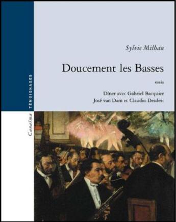 Couverture du livre « Doucement les basses » de Sylvie Milhau aux éditions Canaima